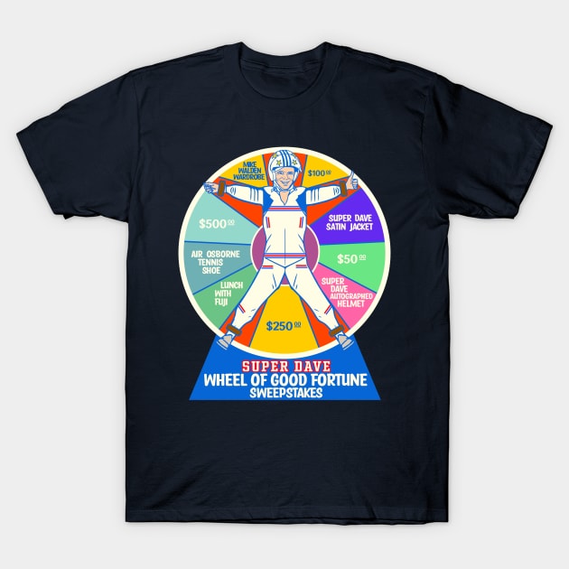 SUPER DAVE Wheel of Good Fortune T-Shirt by darklordpug